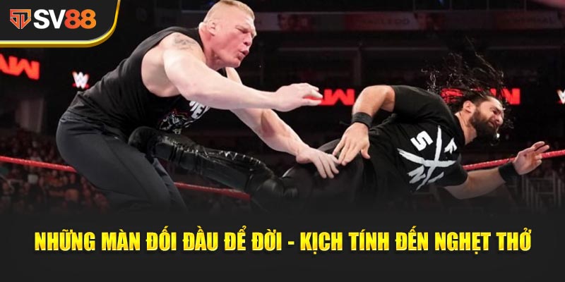 Những màn đối đầu để đời - Kịch tính đến nghẹt thở
