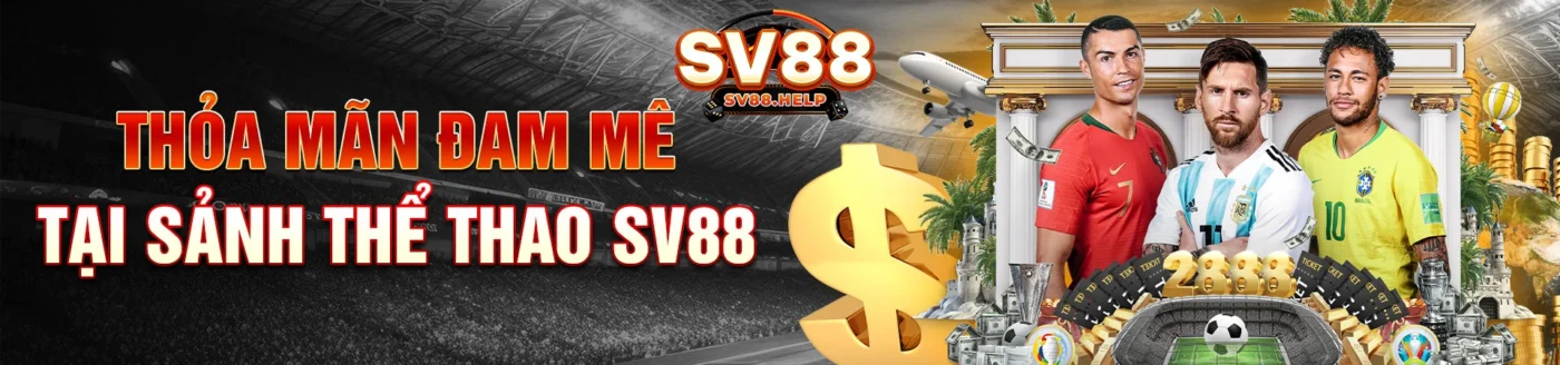 Thoả mãn đam mê tại sảnh thể thao SV88